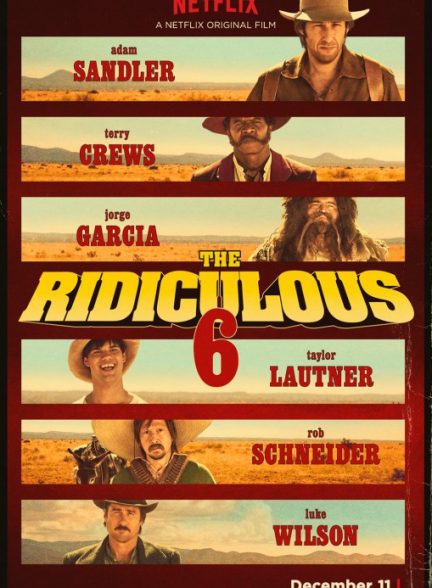 (2015) The Ridiculous 6 | مسخره 6