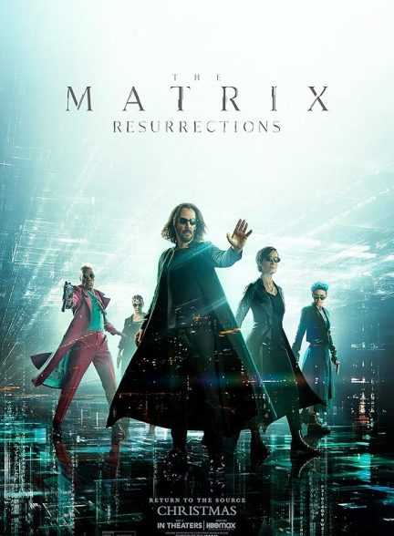 (2021) The Matrix Resurrections | ماتریکس 4 : رستاخیزهای ماتریکس