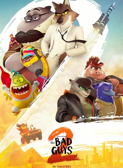(2025) The Bad Guys 2 | انیمیشن بچه های بد 2
